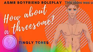 How About A Threesome Boyfriend Roleplay! Asmr Male Voice M4f Audio Only!