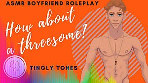 How About A Threesome Boyfriend Roleplay! Asmr Male Voice M4f Audio Only!