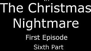 the christmas nightmare ep1 part 6