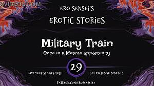 Erotic audio of military train scenario for women's pleasure, featuring masturbation and orgasm fantasies.