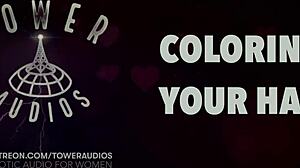 coloring your hair with some relaxing erotic audio for women featuring dirty talk