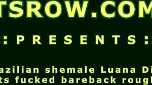 shemale luana dias gets roughly fucked bareback