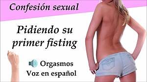 Audio Ella Pide Fisting En Español Orgasmos