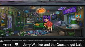 Jerry wanker, ready to get laid in this comic quest?