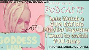 Kinky Podcast 12: Watch Cum Eating Playlist Together, Slurp It Up