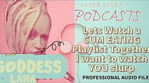 Kinky Podcast 12: Watch Cum Eating Playlist Together, Slurp It Up