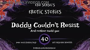 daddy resists erotic audio masturbation orgasm pov