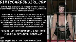 Caged dirtygardengirl self anal fisting & prolapse extreme